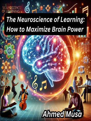 cover image of The Neuroscience of Learning